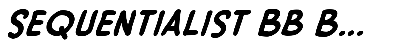 Sequentialist BB Bold Italic
